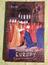 Książka Przełomowe dni Europy Miniatury historyczne G. Steinbach