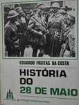História do 28 de Maio - Eduardo Freitas da Costa