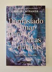 Miguel Miranda - Demasiado Mar para tantas Dúvidas