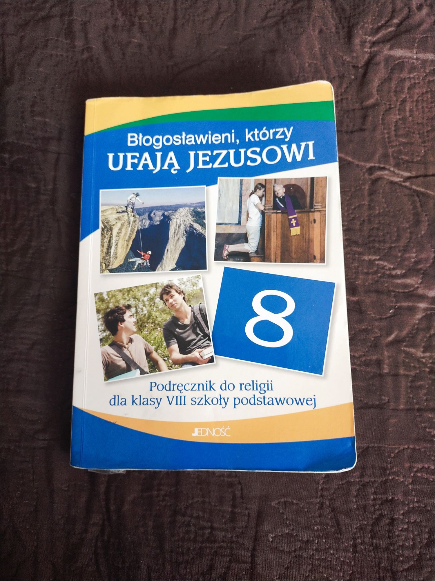 Błogosławieni, którzy ufają Jezusowi podręcznik do religii klasa 8