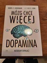 Mózg chce więcej dopamina - Lieberman Long