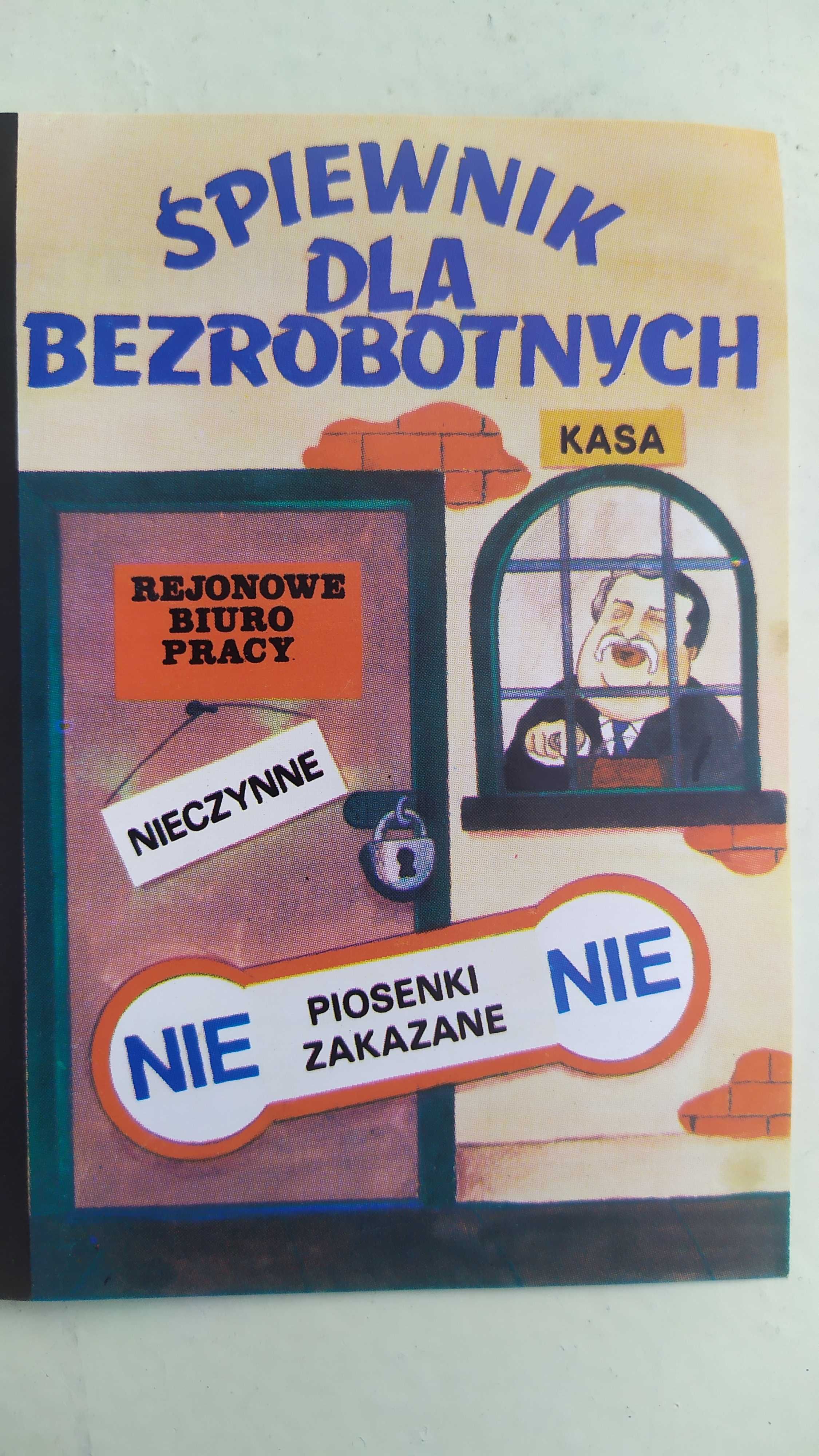 Śpiewnik Dla Bezrobotnych Dzieci Komuny kaseta MC