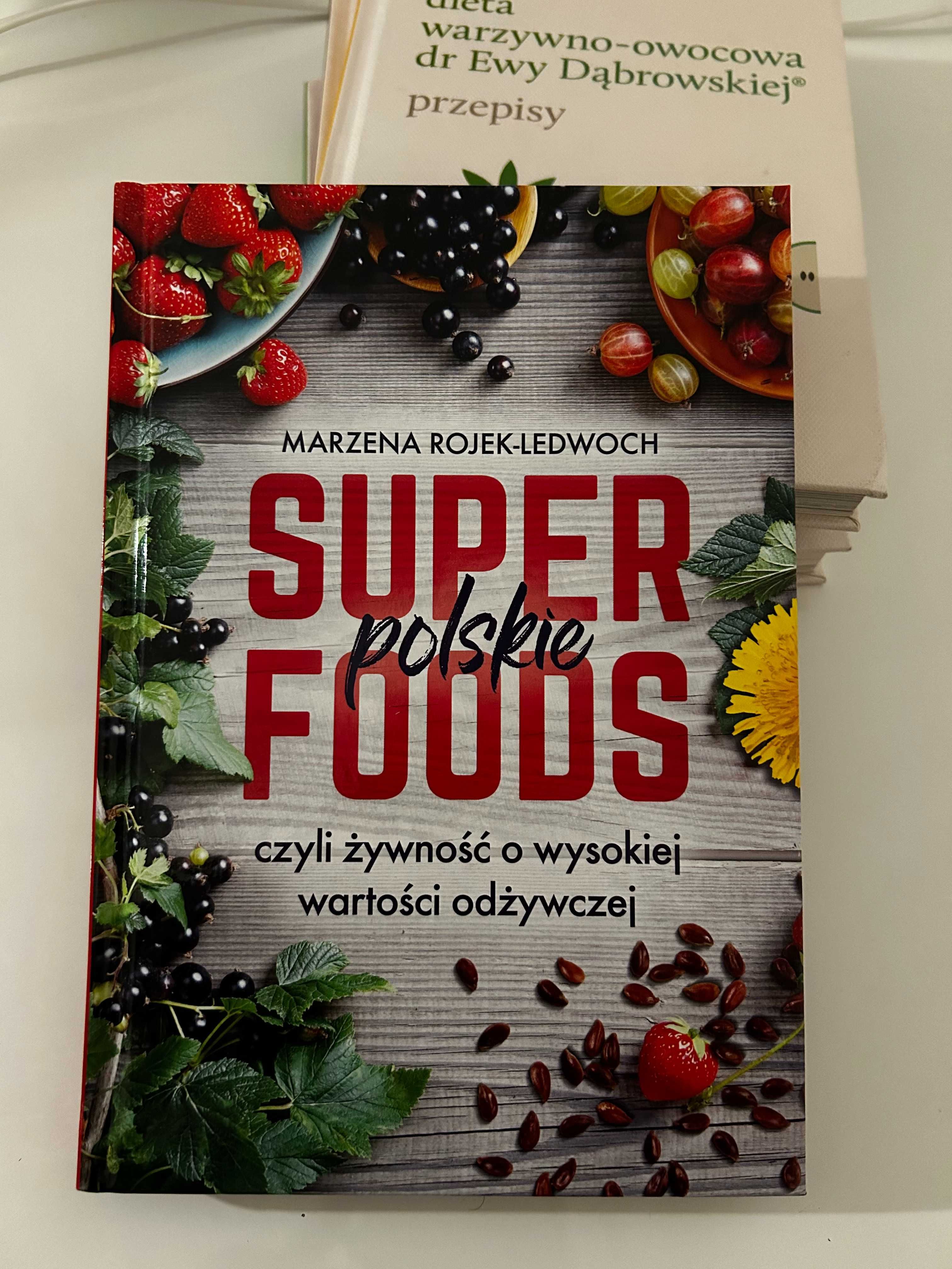 Polskie superfoods Marzena Rojek-Ledwoch