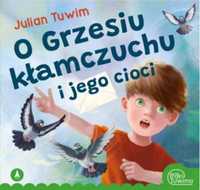 O Grzesiu kłamczuchu i jego cioci - Julian Tuwim