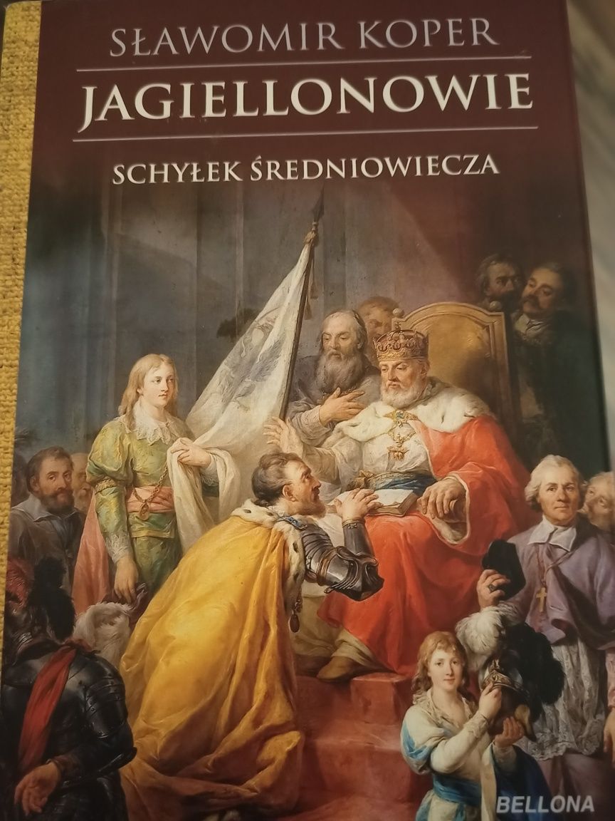 Jagiellonowie Schyłek średniowiecza Sławomir Koper