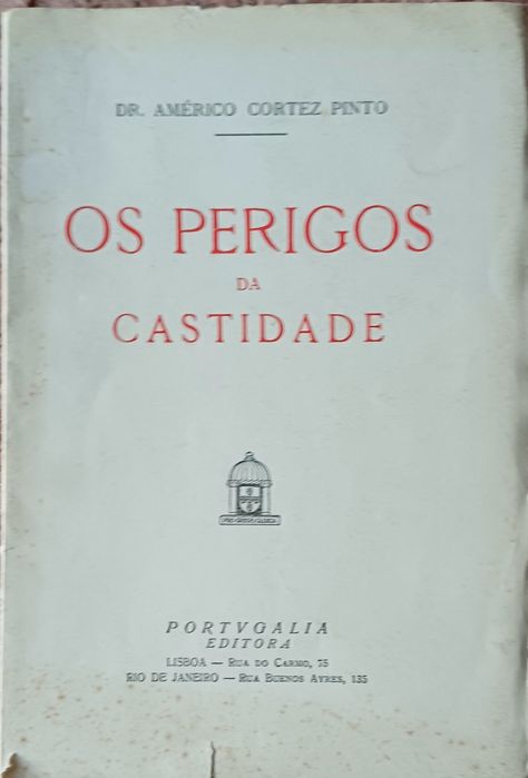 Castidade Os Perigos Livro Antigo Raro
