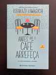 Antes que o café arrefeça - Toshikazu Kawaguchi
