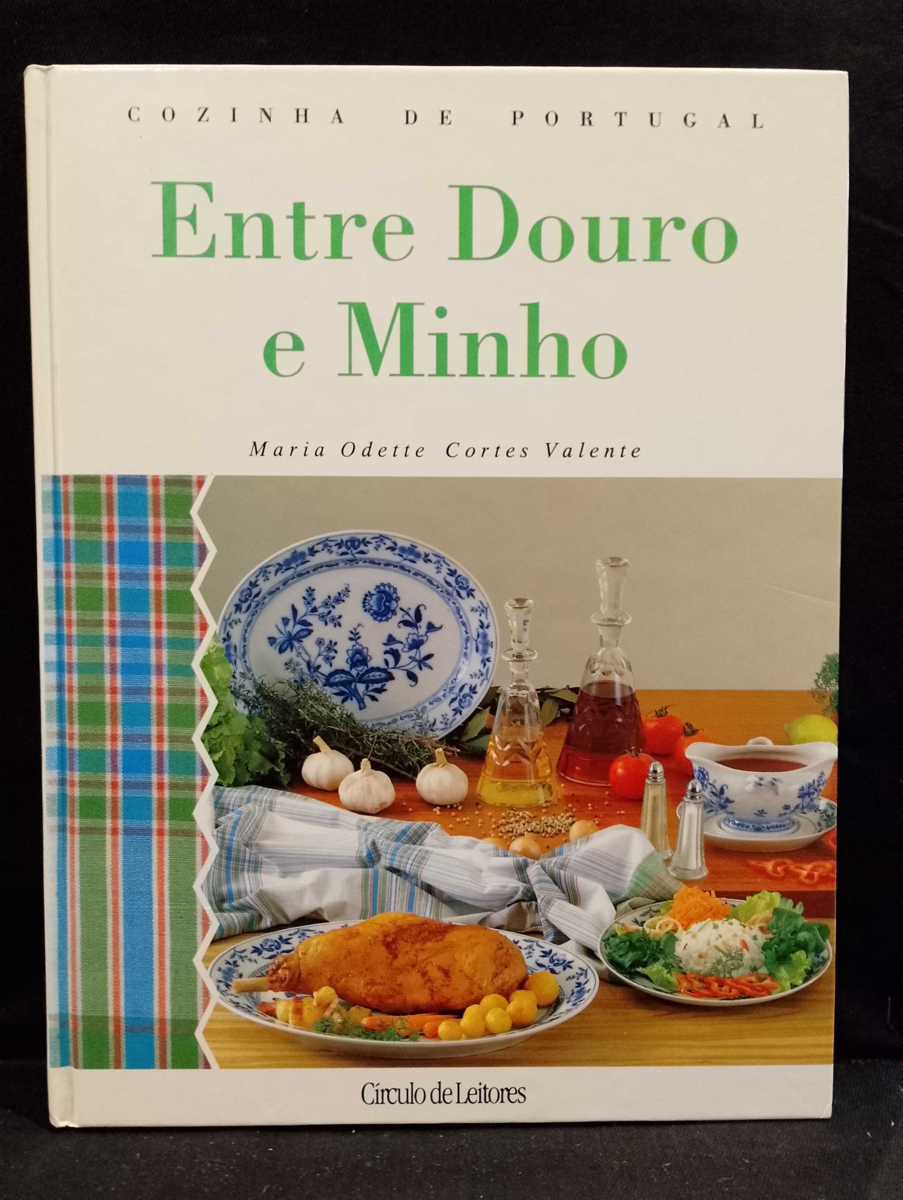 Cozinha de Portugal: Entre Douro e Minho