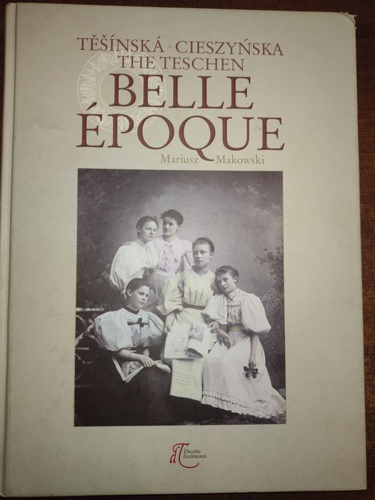 Sprzedam książkę BELLE EPOQUE - Makowski Mariusza