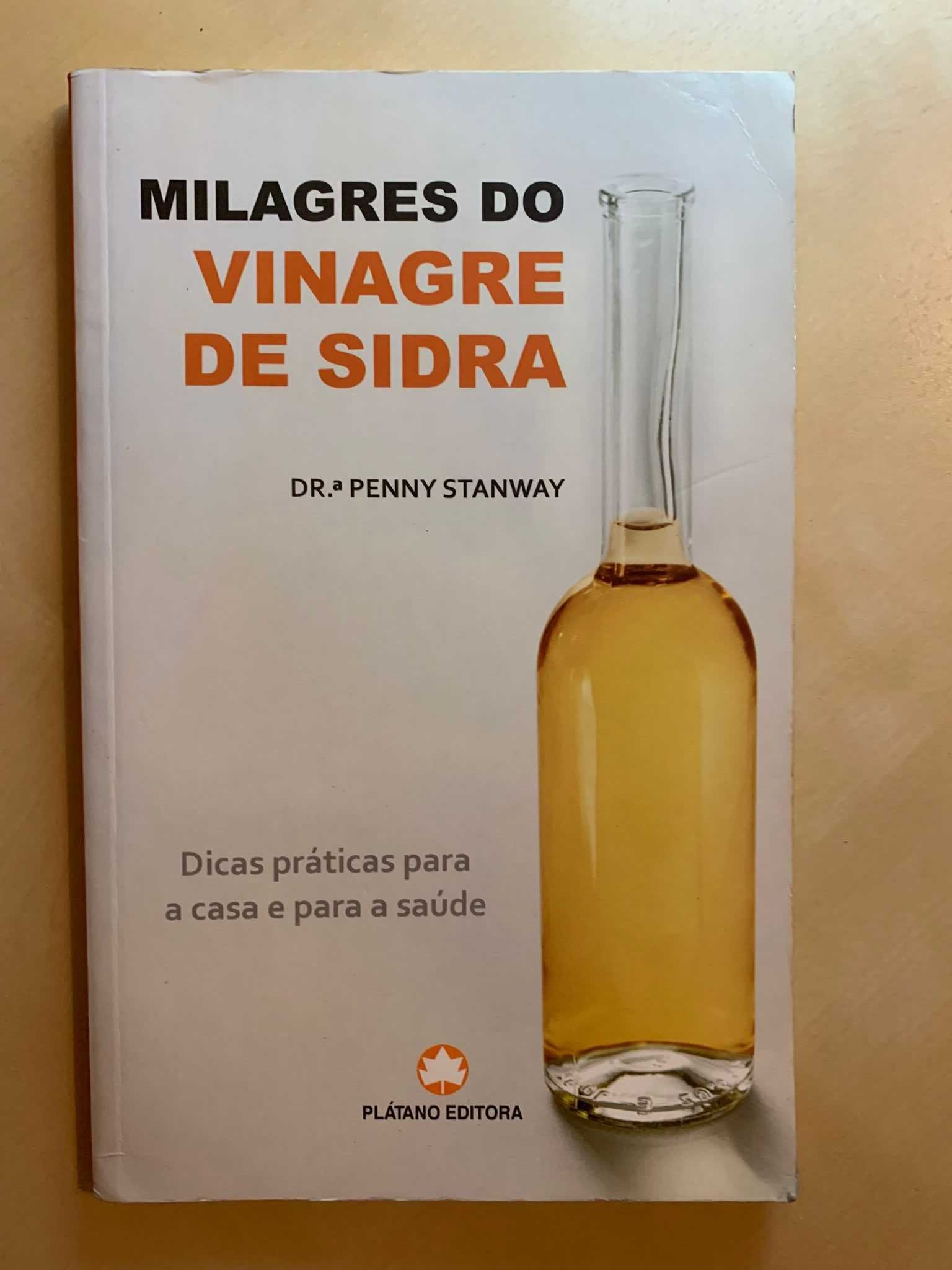 Milagres do Vinagre de Sidra - Dr.ª Penny Stanway