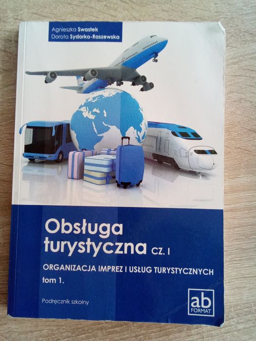 Obsługa turystyczna część 1 organizacja imprez i usług Swastek KG