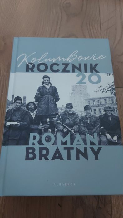 Kolumbowie - rocznik 20. Roman Bartny.