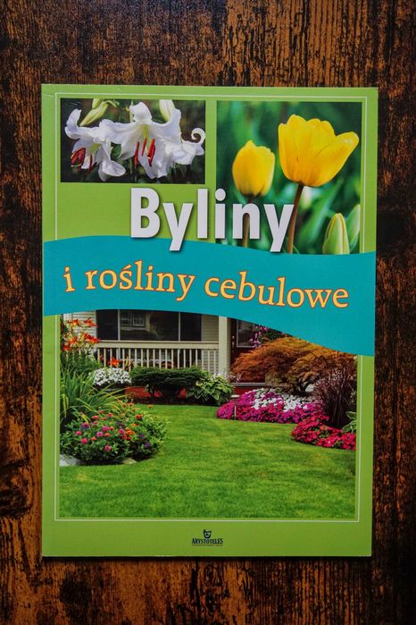 Byliny i rośliny cebulowe Jadwiga Wilder