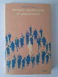 Terapia społeczna w psychiatrii David H. Clark