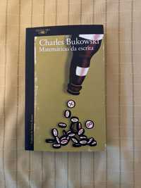 Charles Bukowski - Matemática da Escrita