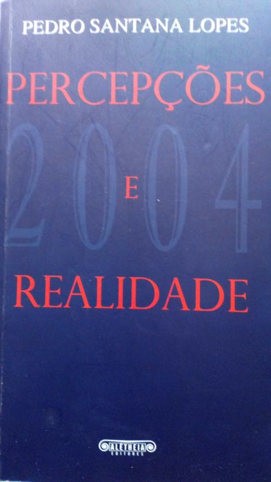 Percepções e realidade, de Pedro Santana Lopes