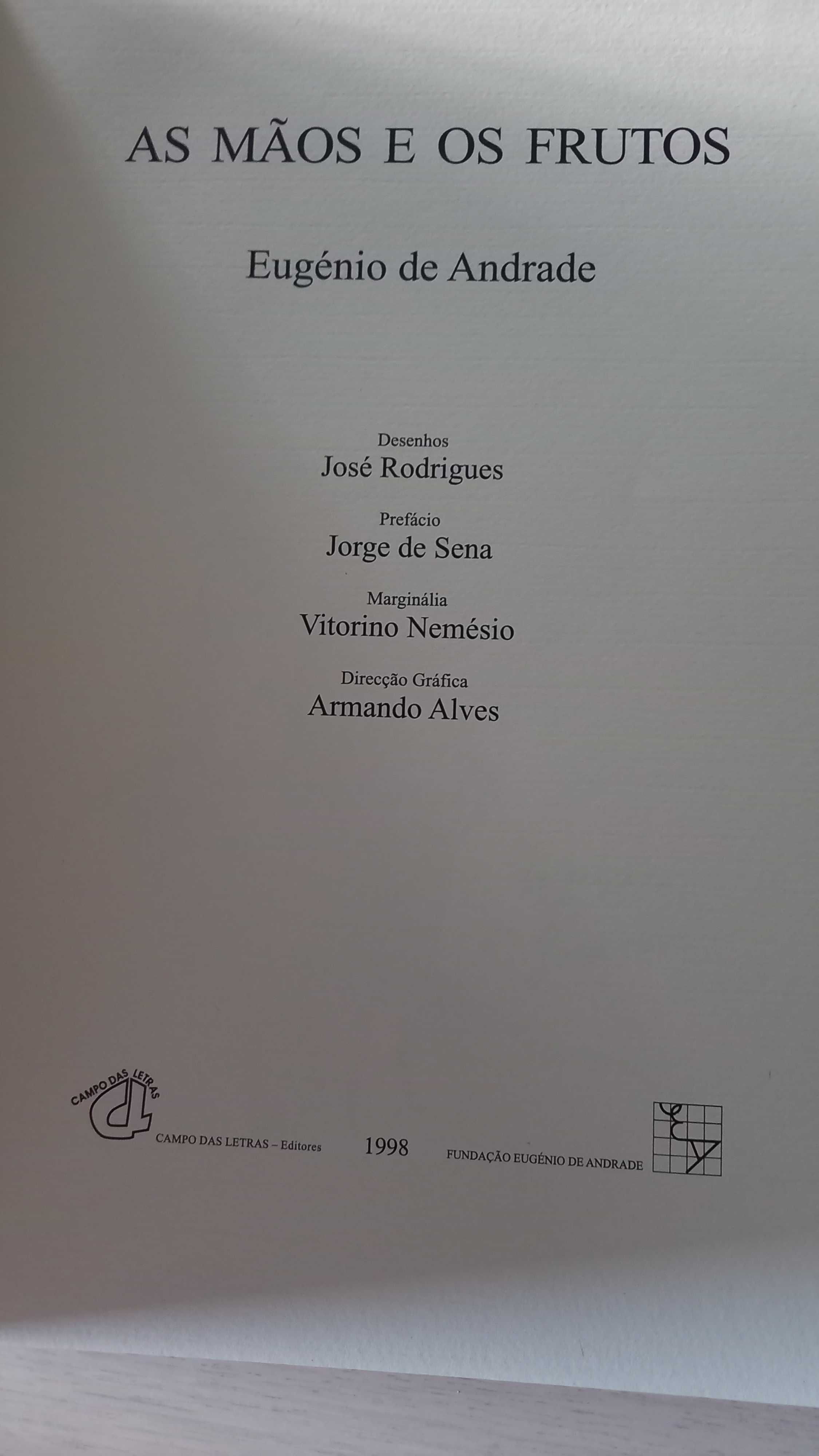 Eugénio de Andrade, As Mãos e os Frutos (16ª ed., 1998)