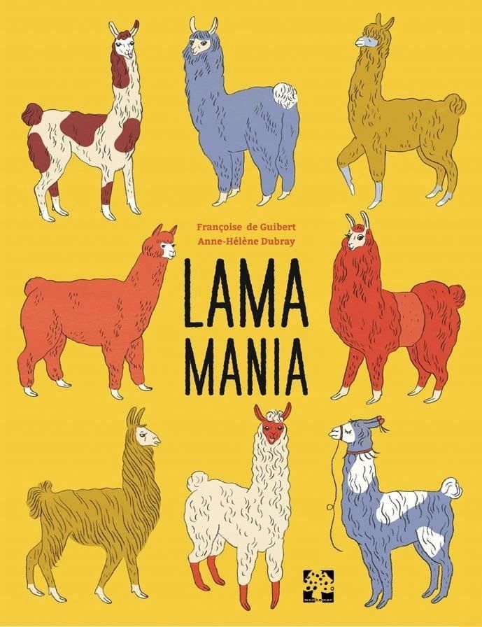 Lama Mania, Franoise De Guibert, Anne-hlne Dubray