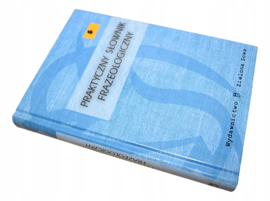 Praktyczny Słownik Frazeologiczny