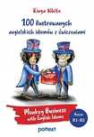 100 Ilustrowanych Angielskich Idiomów Z...