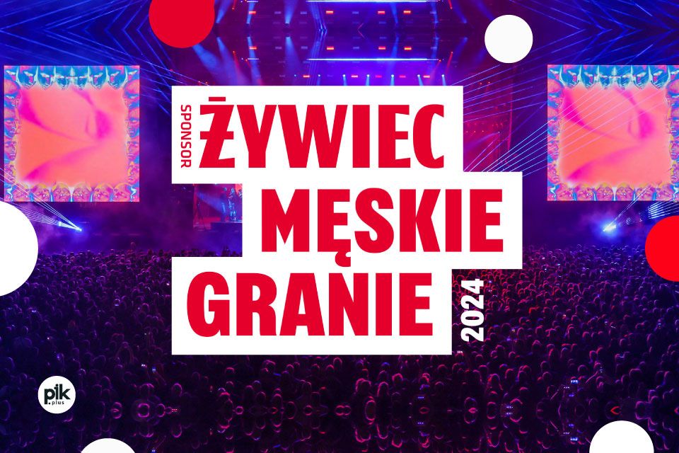 Żywiec Męskie Granie Poznań 2024