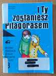 Komplet książek w tym: I ty zostaniesz pitagorasem klasa 8