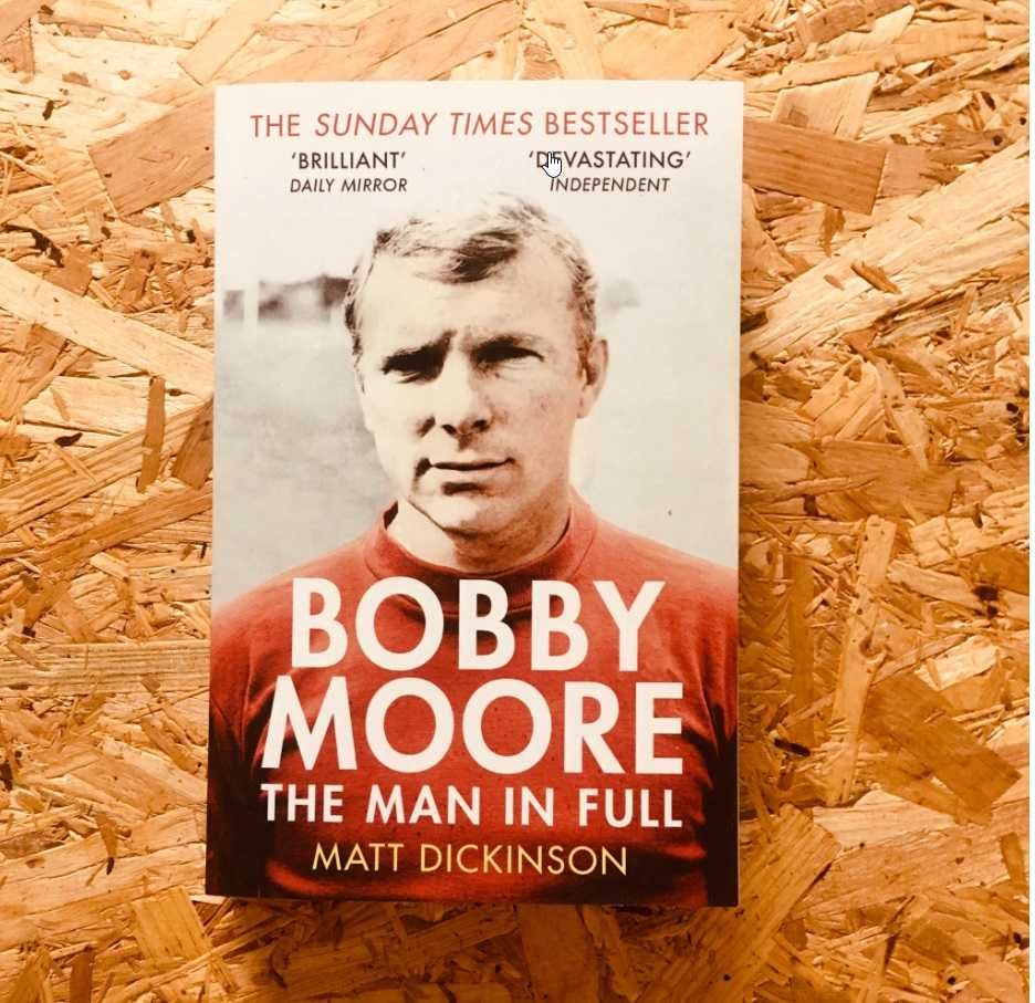 Książka Matt Dickinson Bobby Moore The Man in Full ENG