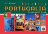 Portugalia. Podróż dwóch dekad - Piotr Kawalec