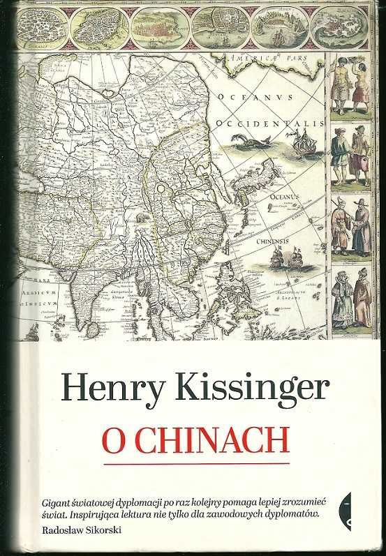Henry Kissinger o Chinach / Kissinger / Chiny / polityka / USA