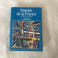 Histoire de la France des 1852 à nos jours Larousse Duby francuski