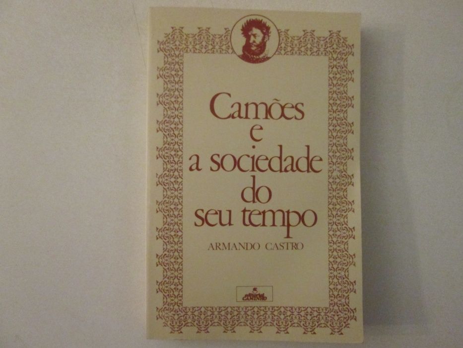 Camões e a sociedade do seu tempo- Armando Castro