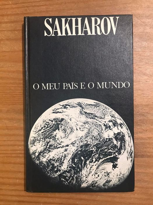 O Meu País e o Mundo - Sakharov (portes grátis)