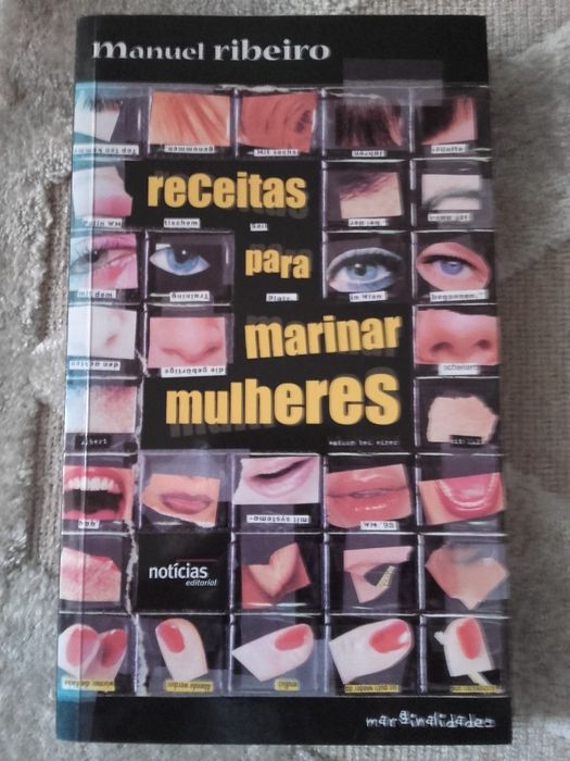 Receitas Para Marinar Mulheres, Manuel Ribeiro