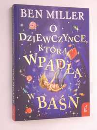 O dziewczynce która wpadła w baśń Miller NOWA!!!