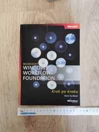 Microsoft Winfows Workflow foundation Krok po kroku Kenn Scribner