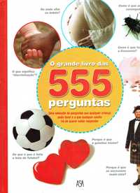 7886

O Grande Livro das 555 Perguntas
editor: Edições Asa