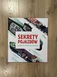 Sekrety pojazdów. Podróż do wnętrza maszyn