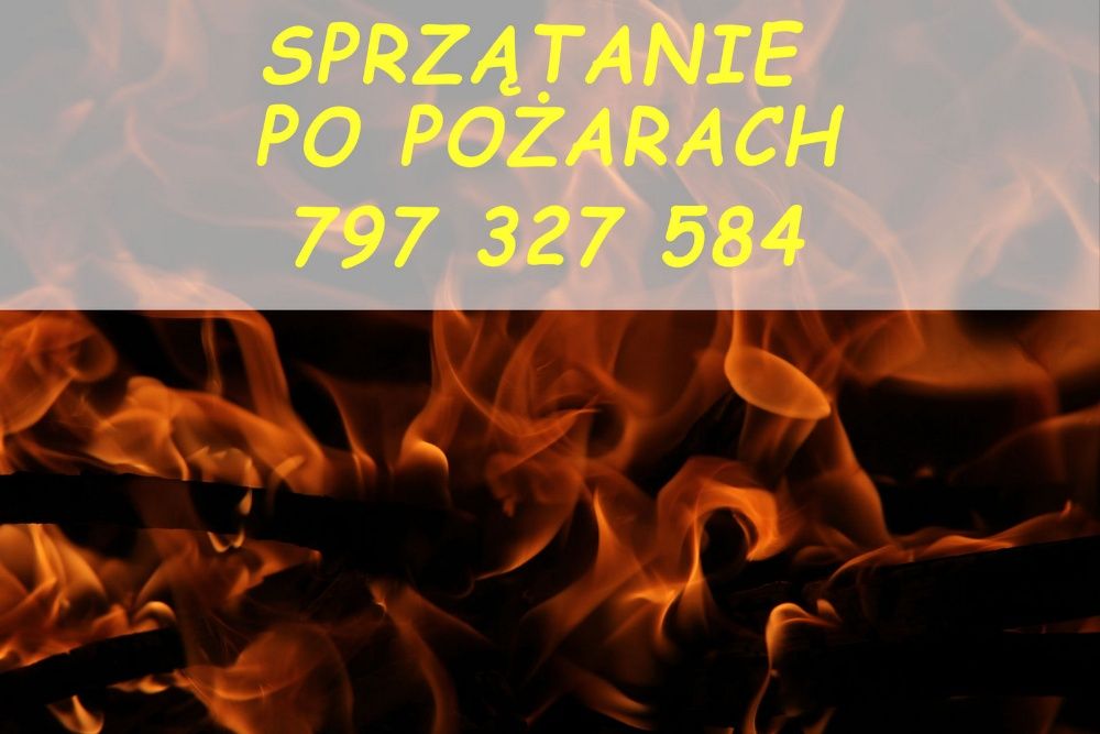 Sprzątanie po pożarze / Czyszczenie po pożarach / Usuwanie skutków Wwa