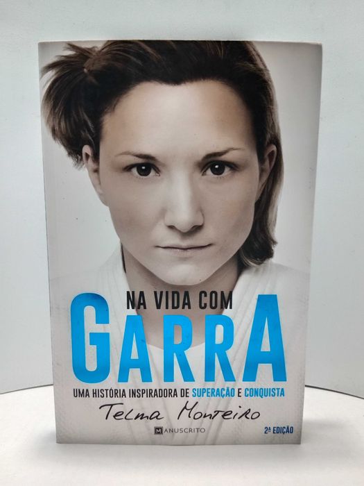 NOVO PREÇO " Na Vida Com Garra " - de Telma Monteiro