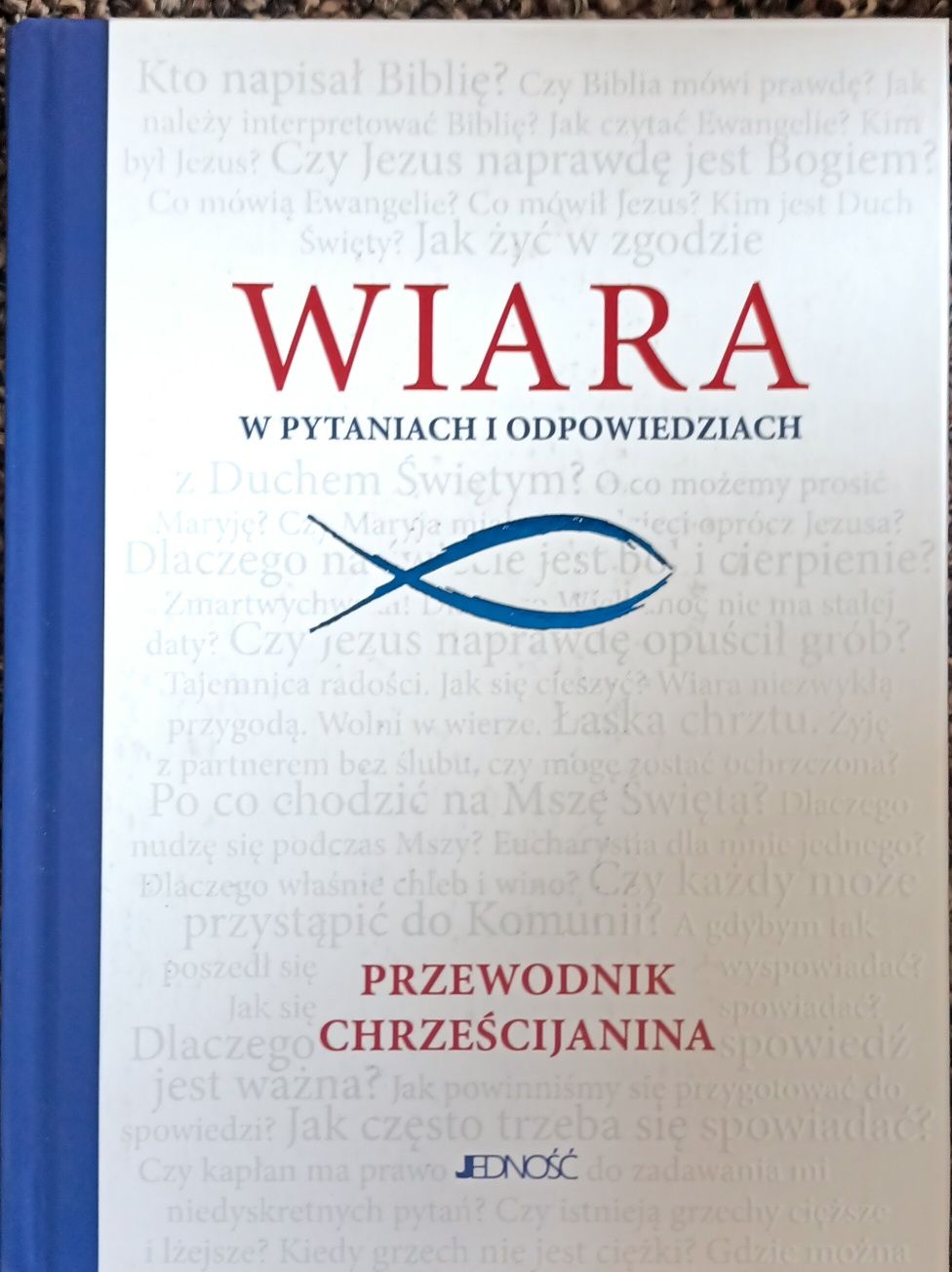 Wiara w pytaniach i odpowiedziach