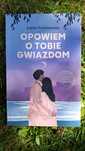 Opowiem o tobie gwiazdom. Edyta Prusinowska