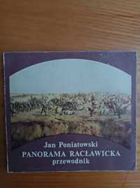 Jan Poniatowski Panorama Racławicka przewodnik