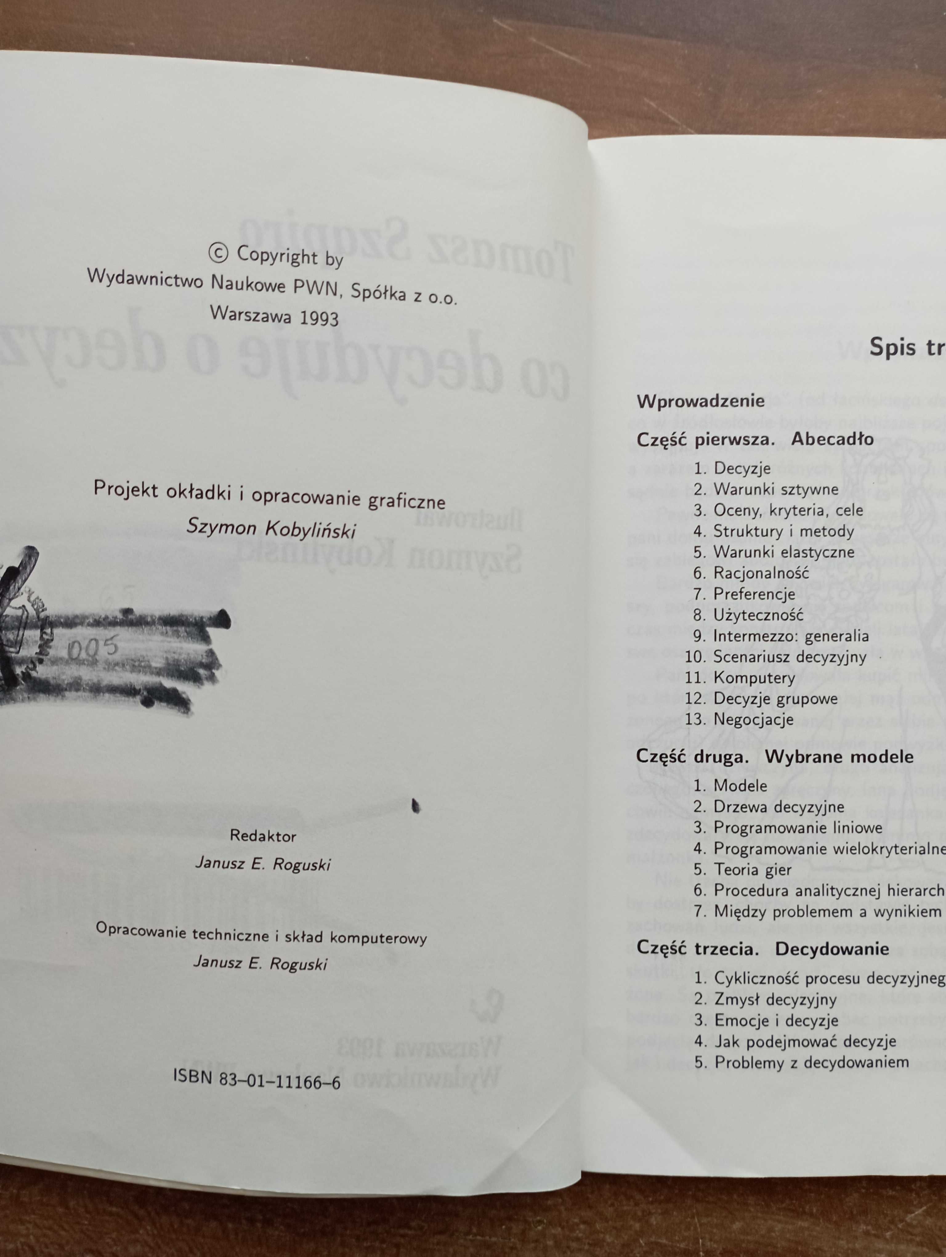 Co decyduje o decyzji Tomasz Szapiro