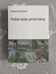 Polski teatr przemiany/Dariusz Kosiński/Teatr