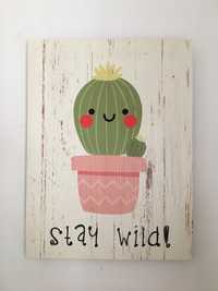 Quadro Cacto Stay Wild!