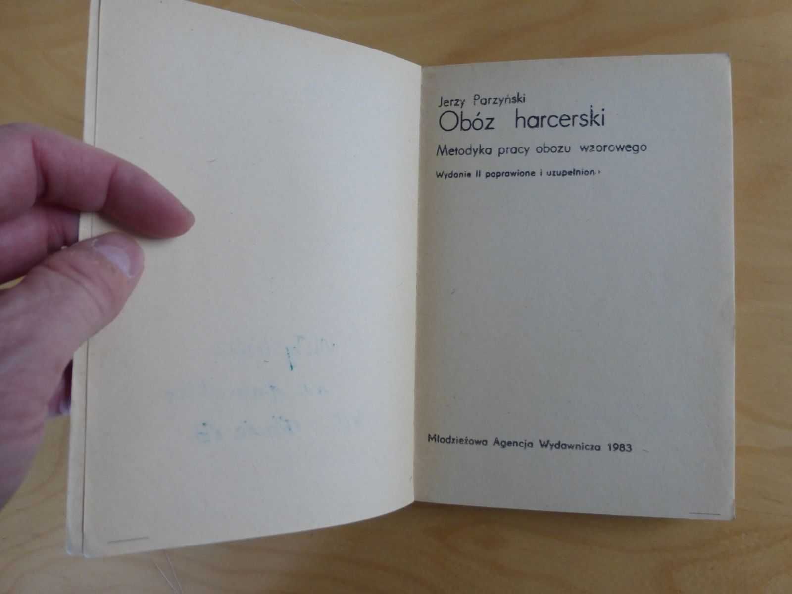 Obóz harcerski. Metodyka pracy obozu wzorowego. Jerzy Parzyński. PRL