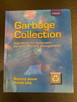 Garbage Collection: Algorithms for Automatic Dynamic Memory Management