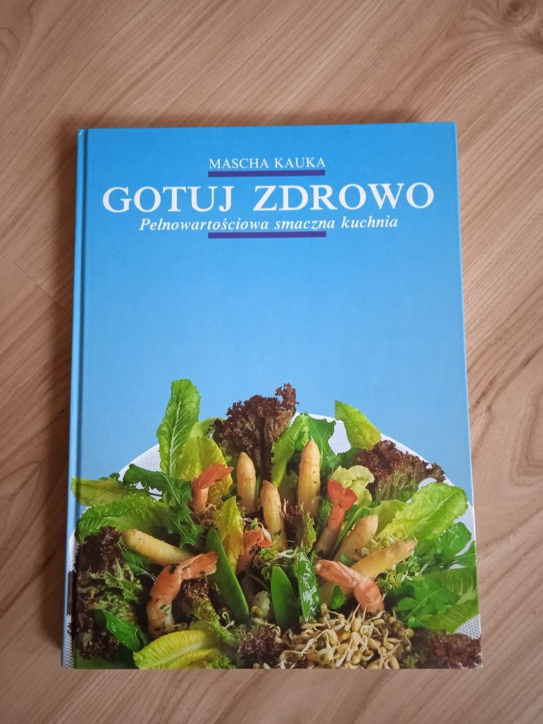 Książka kucharska gotuj zdrowo