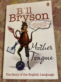 Bill Bryson - Mother Tongue