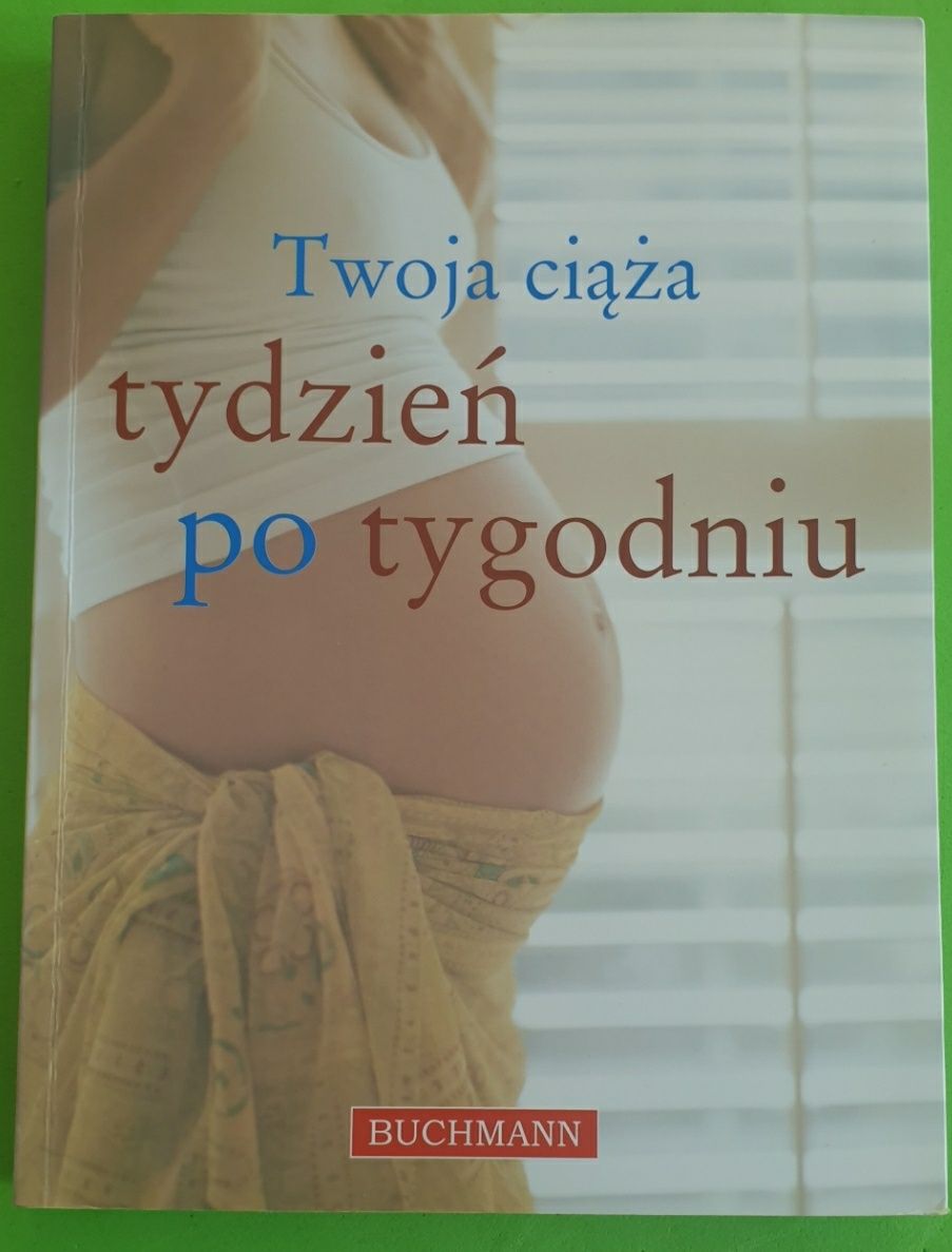 Twoja  ciąża tydzień po tygodniu